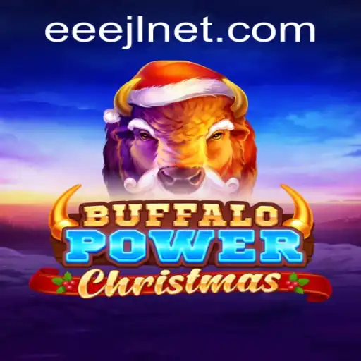 BuffaloPowerChristmas: Discover the Magic of Festive Gaming with EEEJL