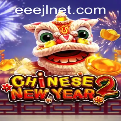 Discover CHINESENEWYEAR2: A Captivating Game Adventure