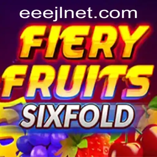 FieryFruitsSixFold: An Engaging Exploration into EEEJL Gameplay