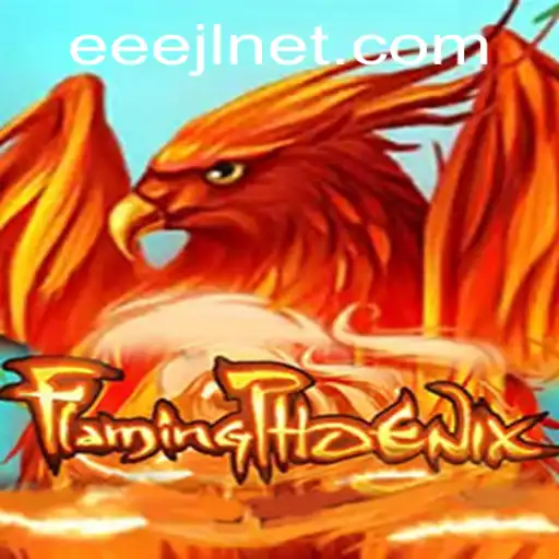FlamingPhoenix: Soar into the Exciting World of EEEJL